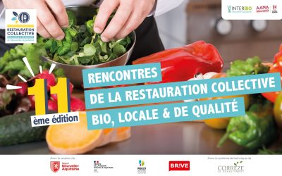 À noter dans votre agenda : les 11ᵉ Rencontres de la Restauration Collective Bio, Locale et de Qualité arrivent à Brive !